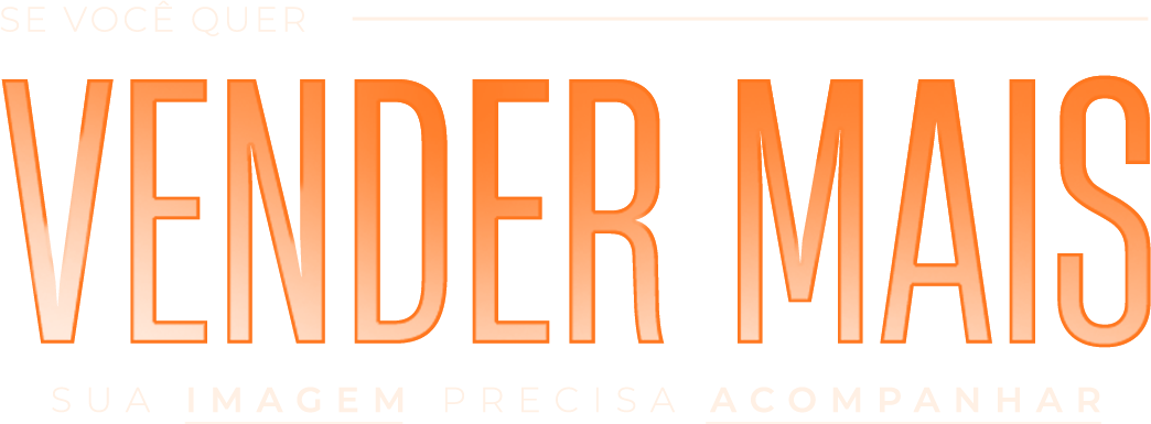 Se sua marca quer crescer, sua imagem precisa acompanhar.